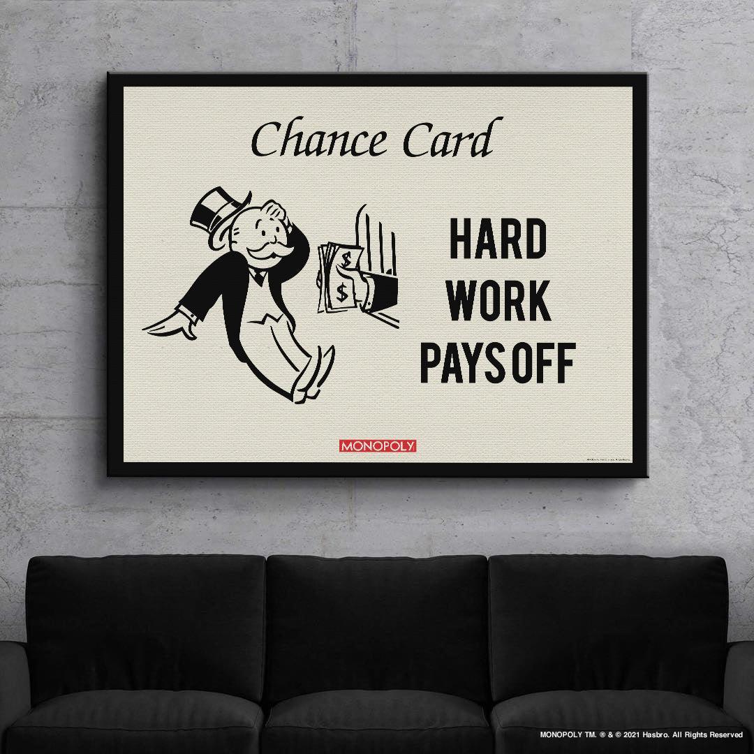 Monopoly - Hard Work Pays Off