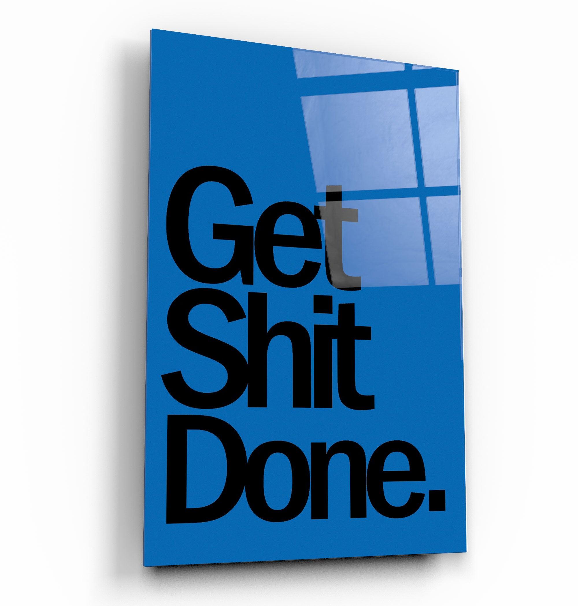 ・"Get X Done Blue"・Designers Collection Glass Wall Art - ArtDesigna Glass Printing Wall Art