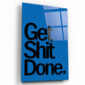 ・"Get X Done Blue"・Designers Collection Glass Wall Art - ArtDesigna Glass Printing Wall Art