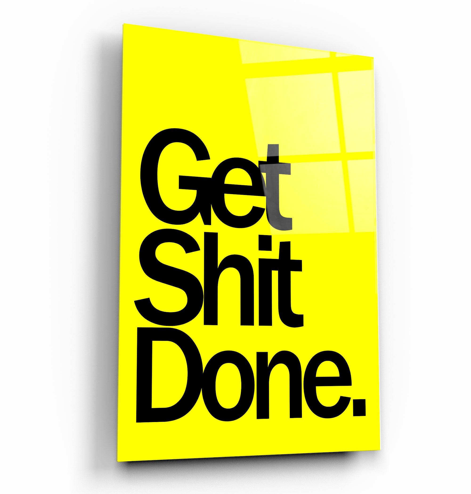 ・"Get X Done Yellow"・Designers Collection Glass Wall Art - ArtDesigna Glass Printing Wall Art