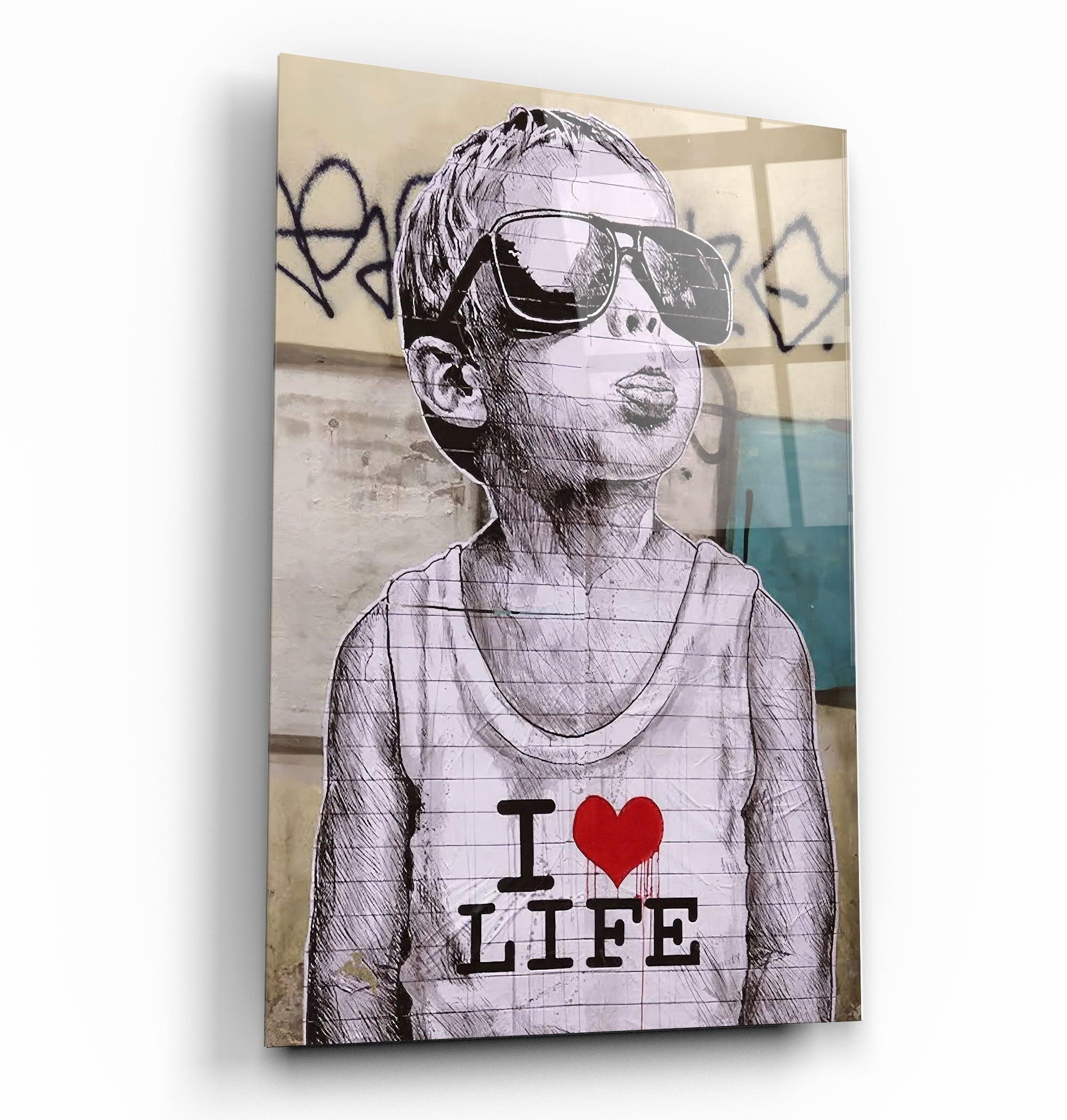 Banksy - I LOVE LIFE | Designer's Collection Glass Wall Art