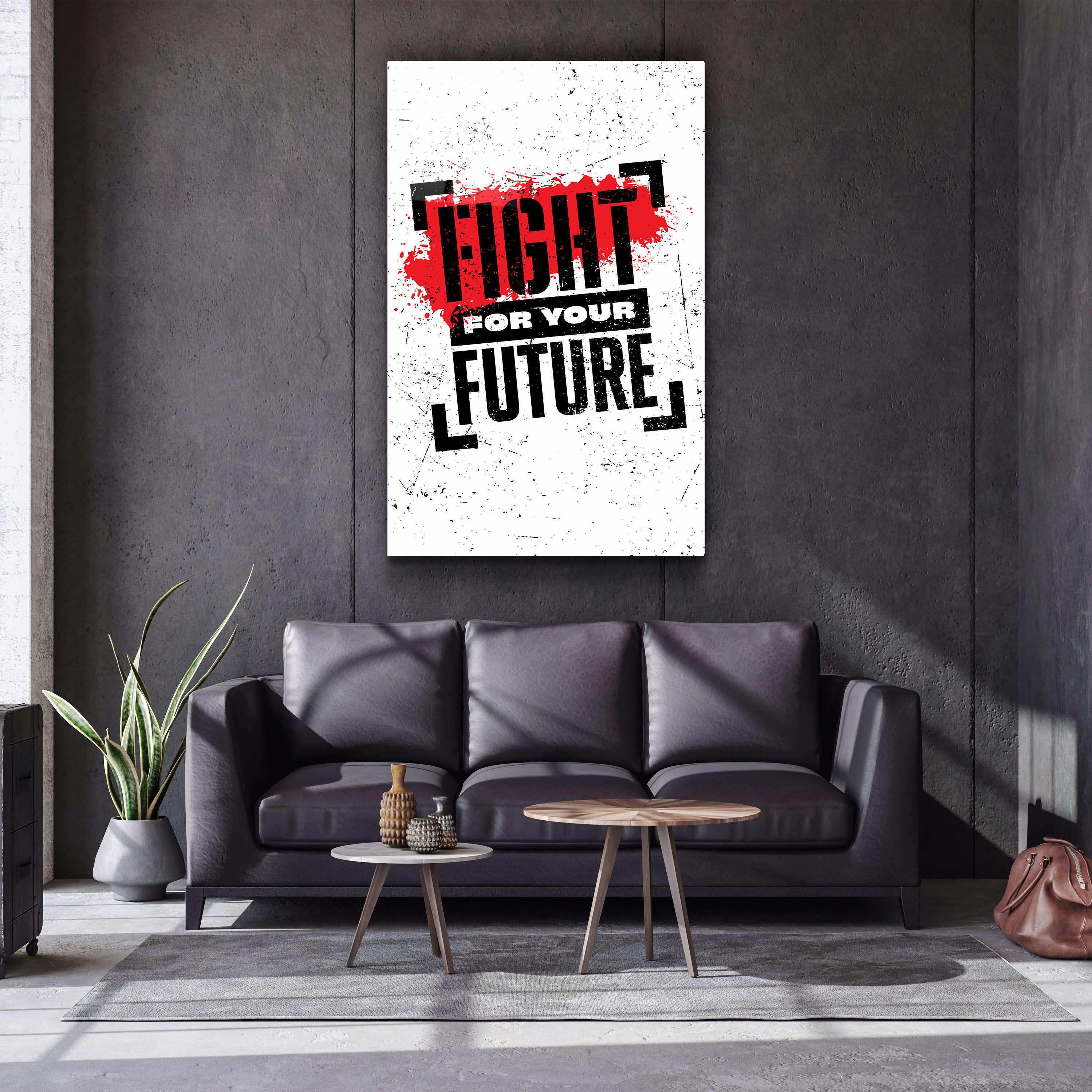 ・"Fight For Your Future"・Motivational Glass Wall Art