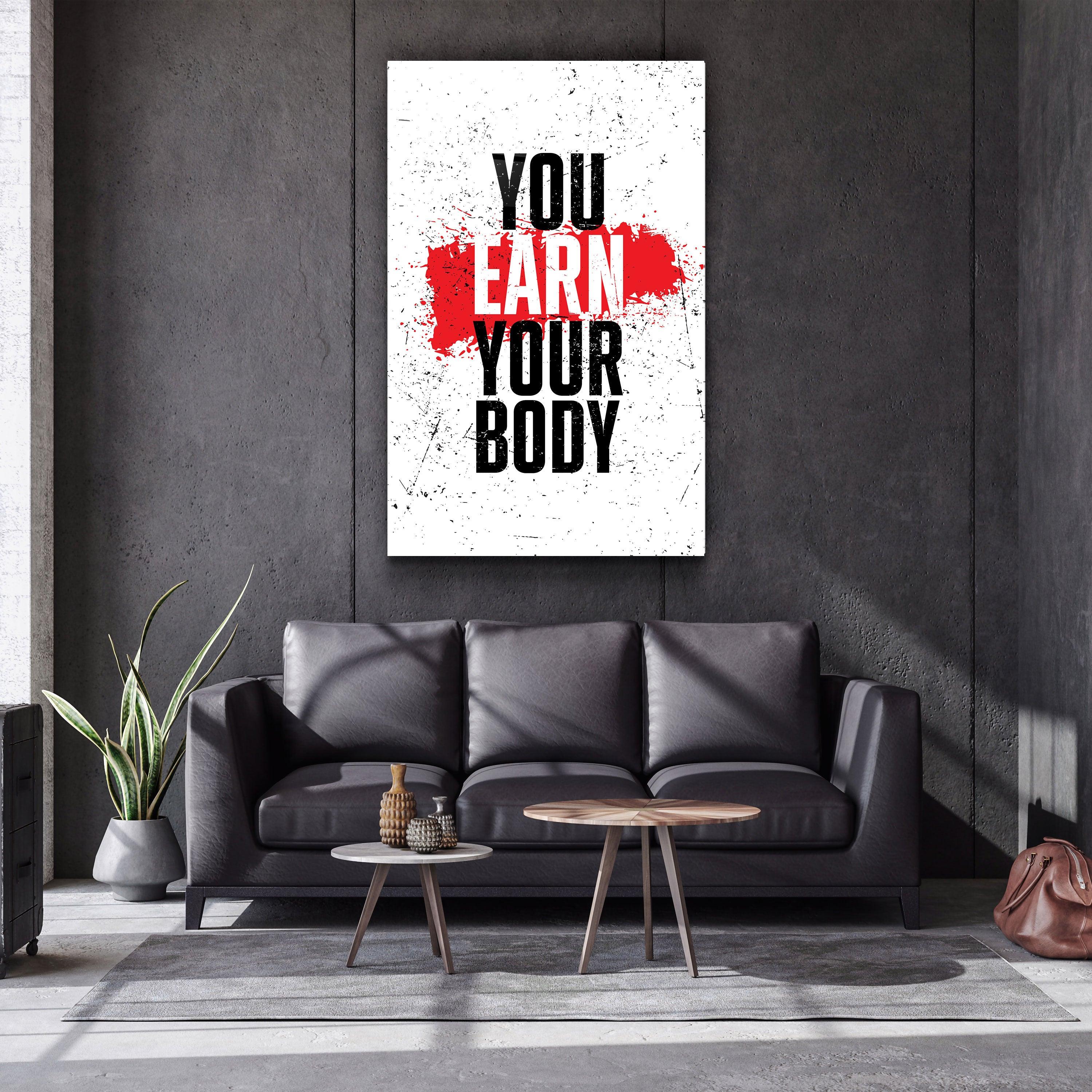 ・"Earn Your Body"・Designer's Collection Glass Wall Art