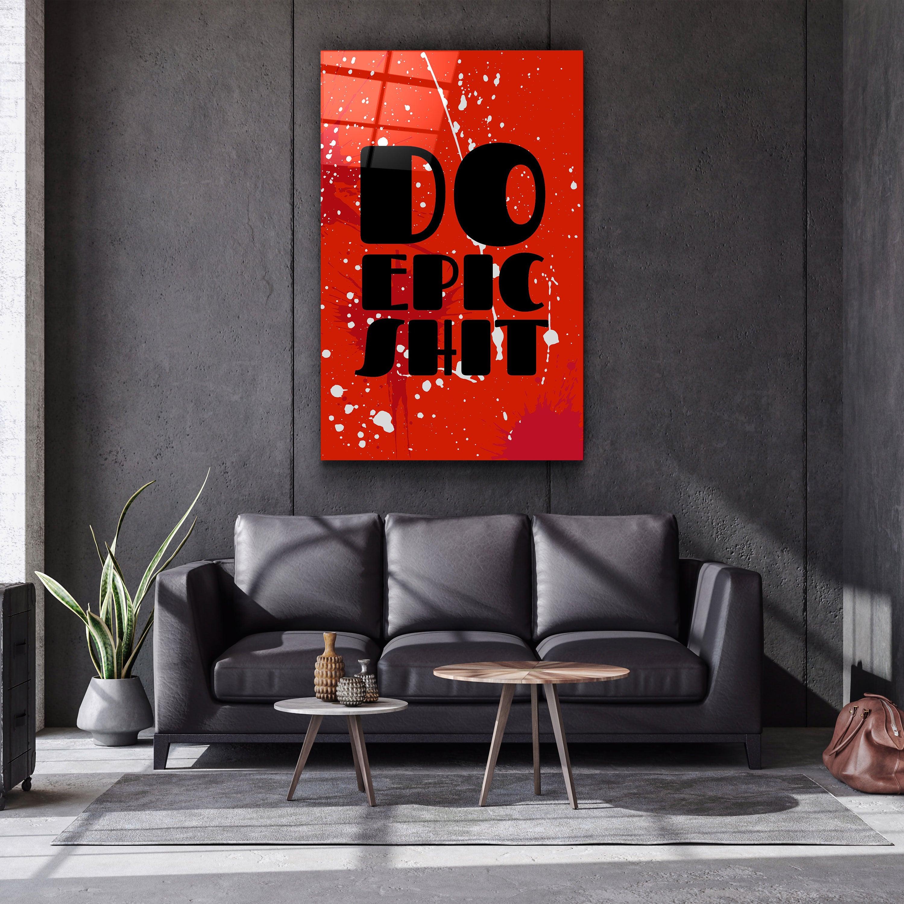 ・"Do Epic X Red"・Designers Collection Glass Wall Art