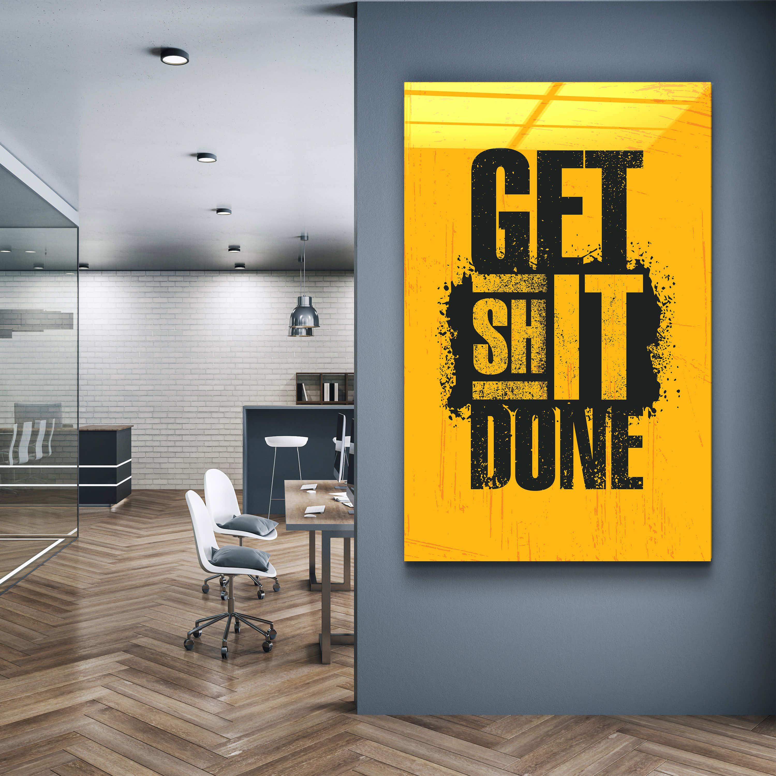 ・"Get It Done"・Motivational Glass Wall Art