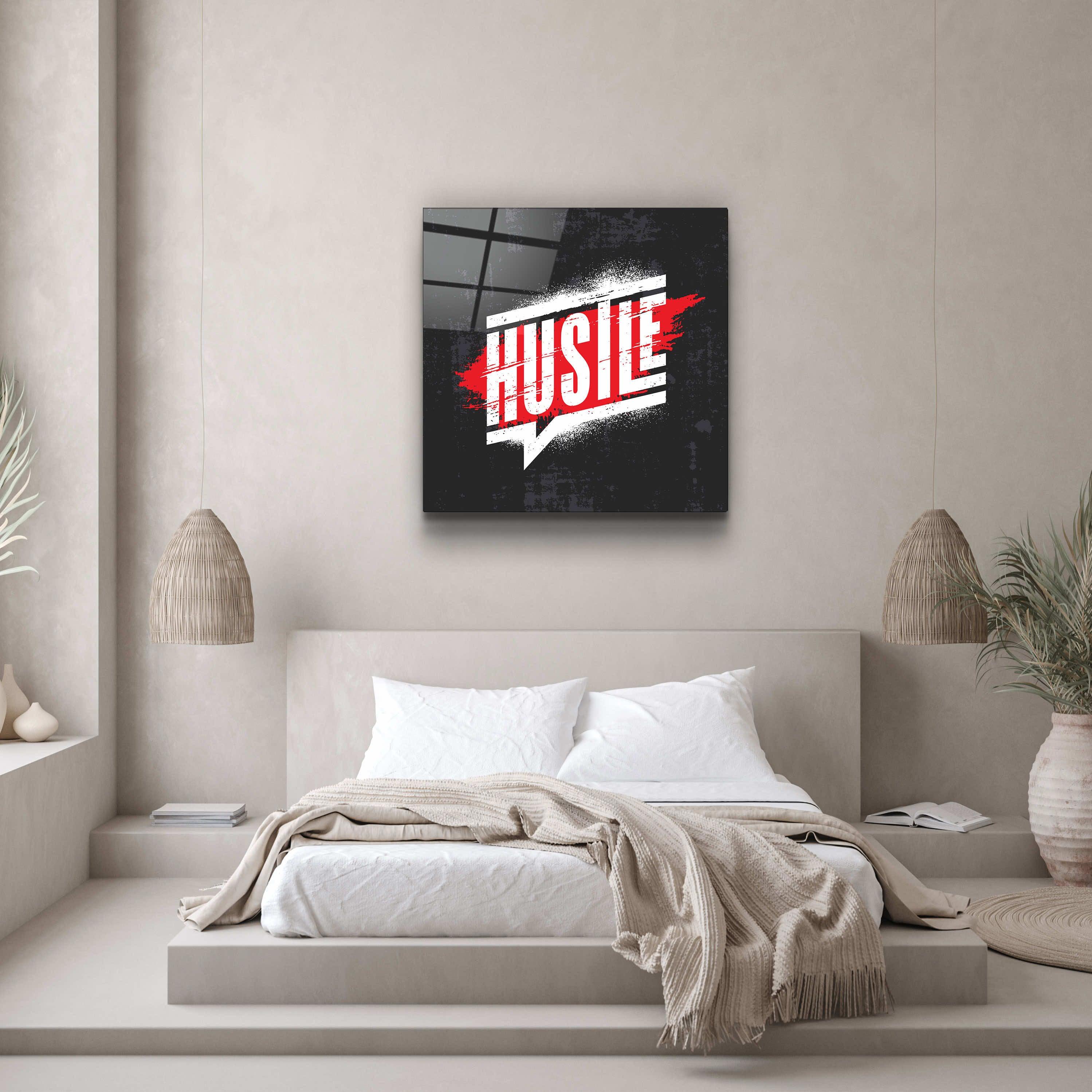 ."Hustle". Motivational Glass Wall Art