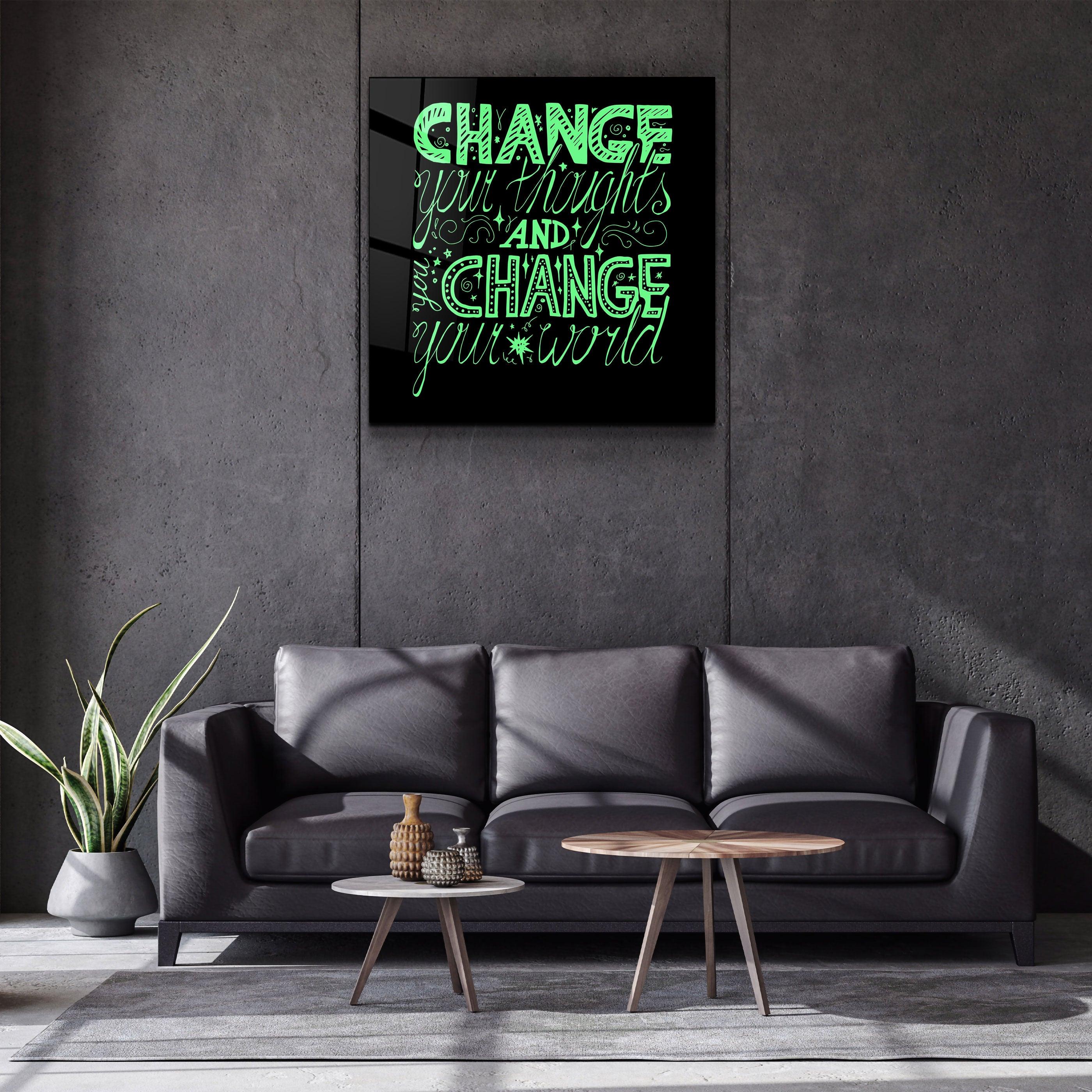 ・"Change Your World - Green"・Glass Wall Art