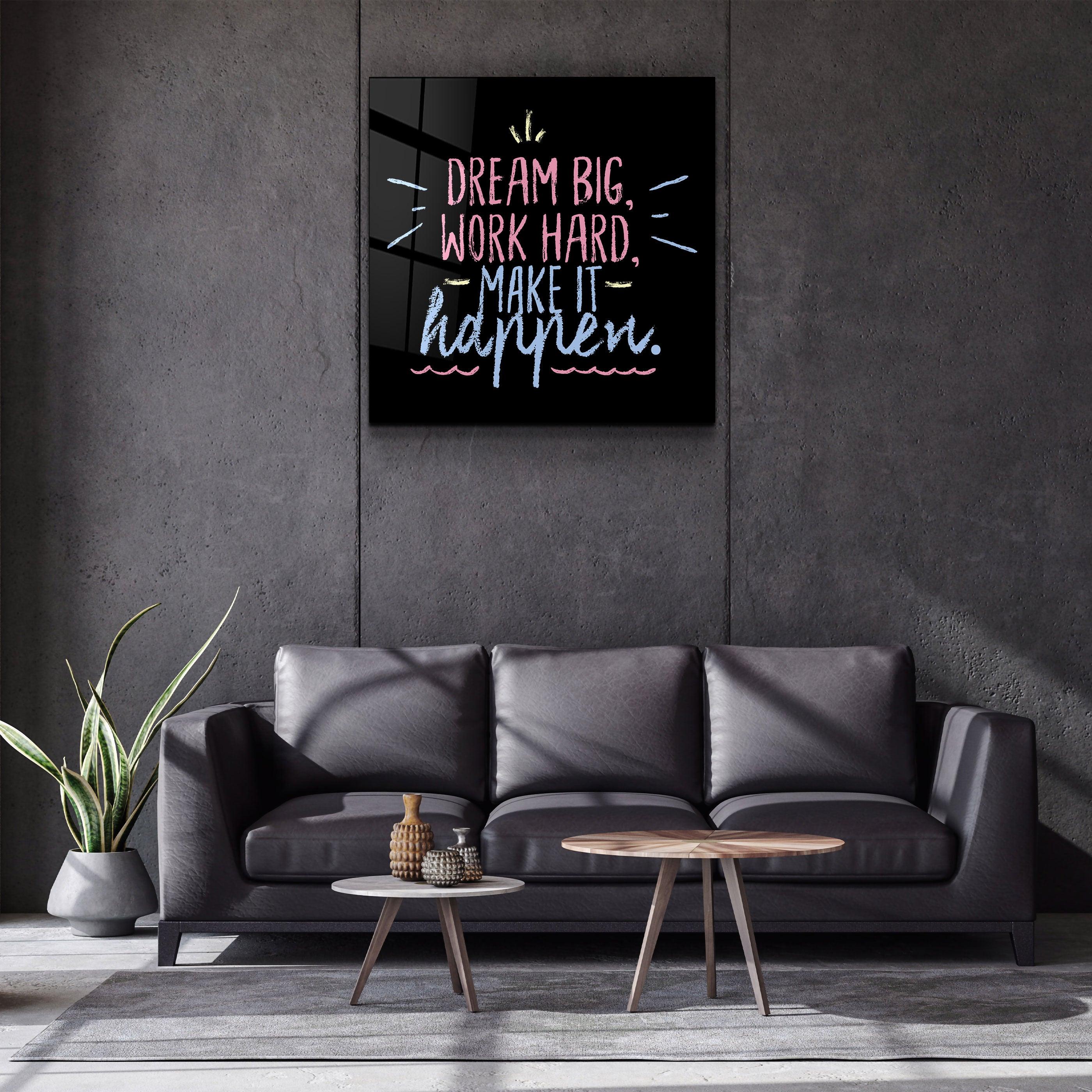 ・"Make It Happen"・Glass Wall Art