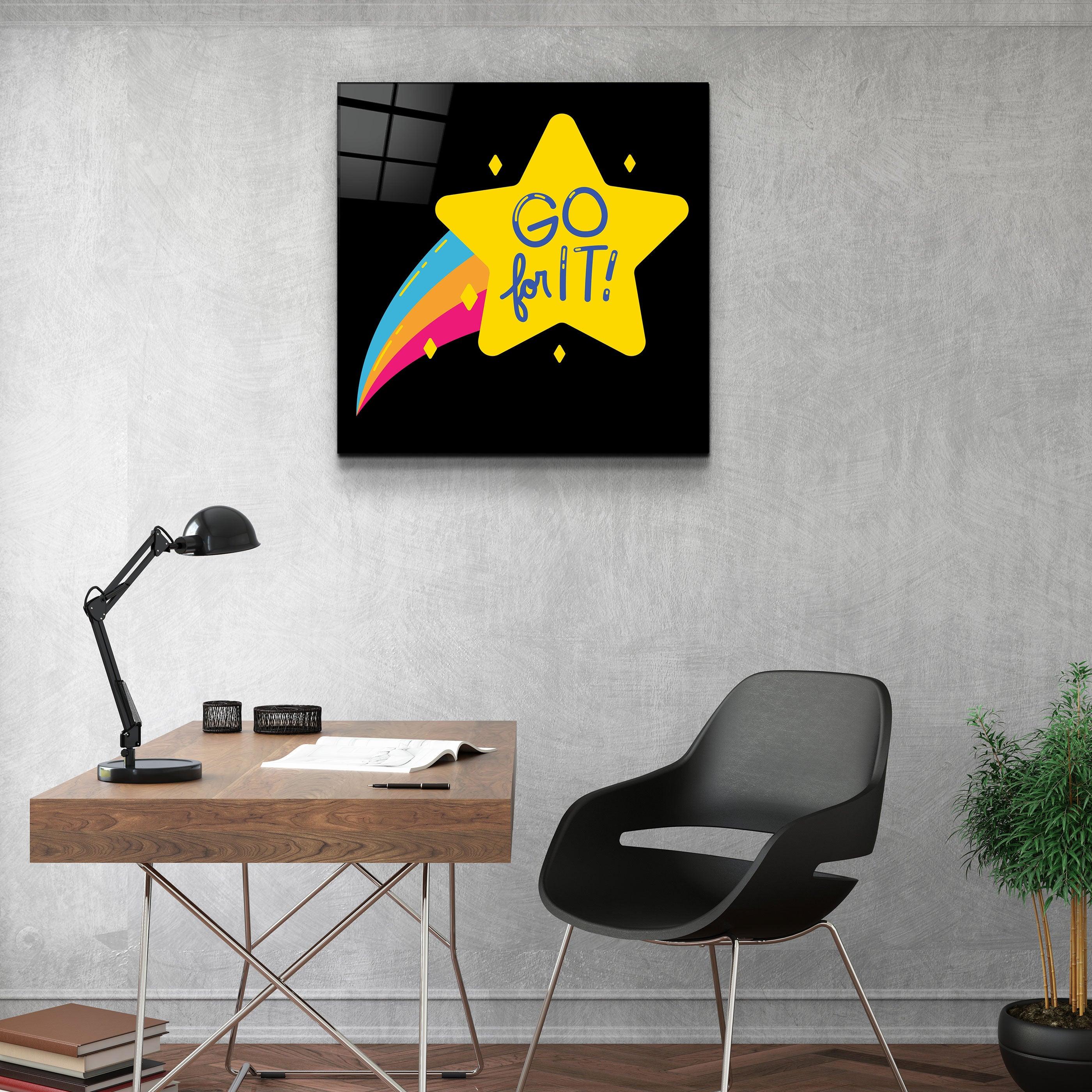 ・"Go For It"・Glass Wall Art