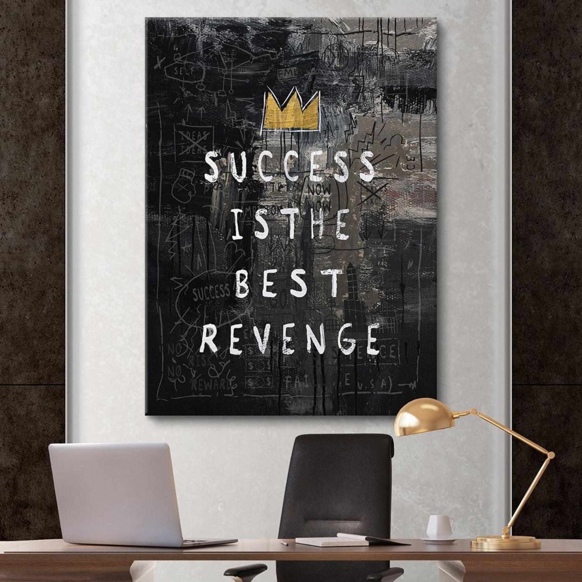 Success Is The Best Revenge King Edition