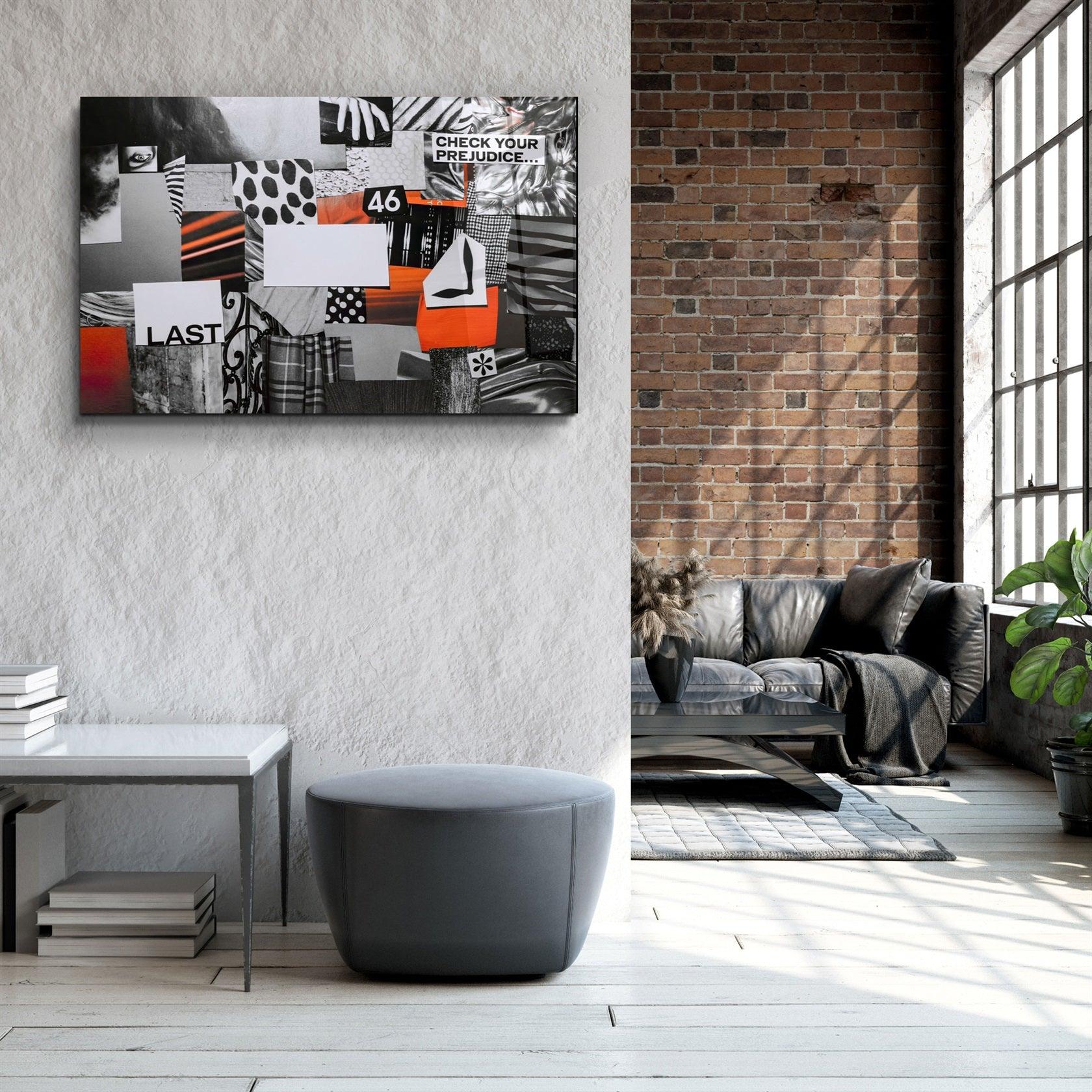 ・"Check Your Prejudice"・Glass Wall Art