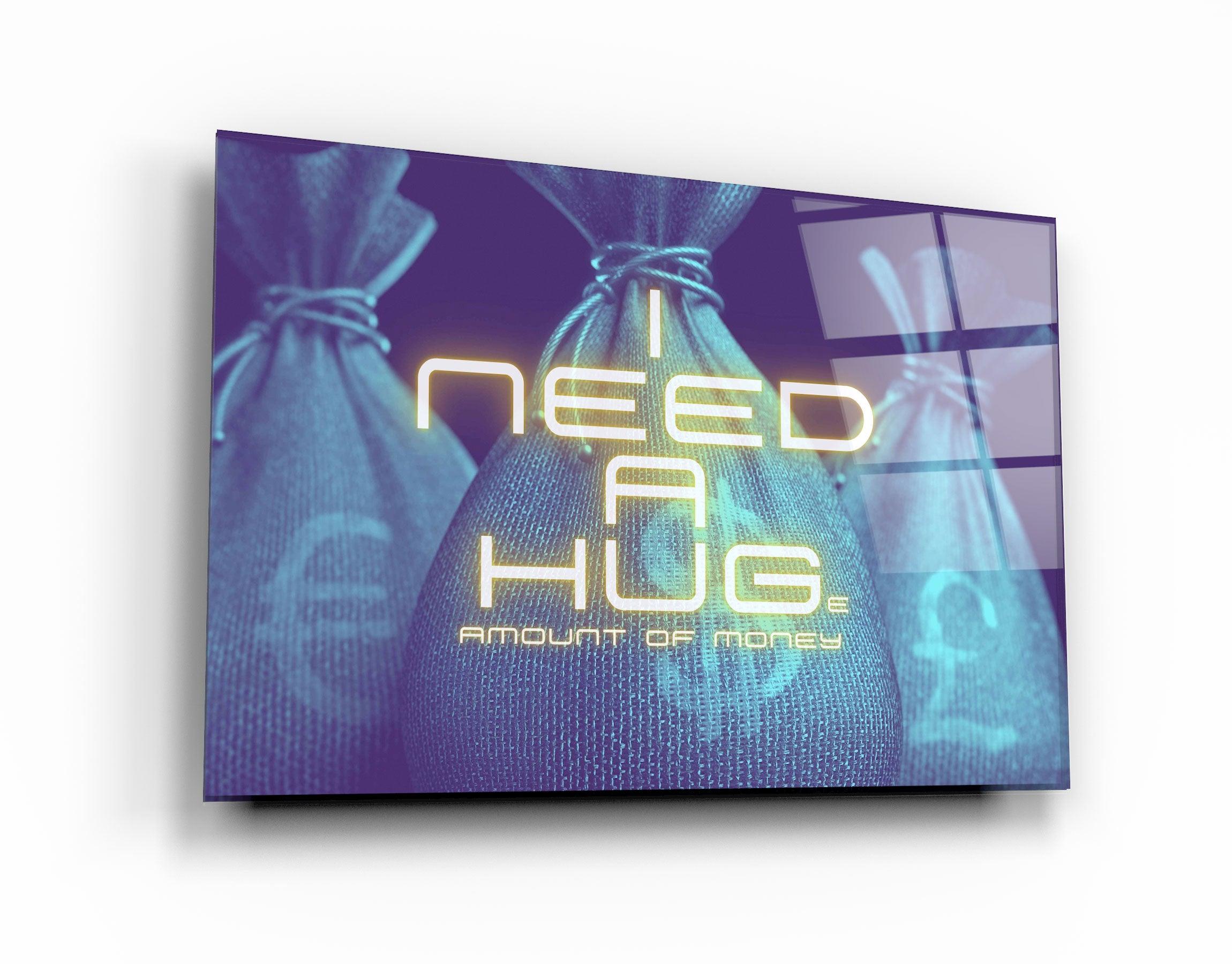 ・"I need a Hug"・Glass Wall Art - ArtDesigna Glass Printing Wall Art