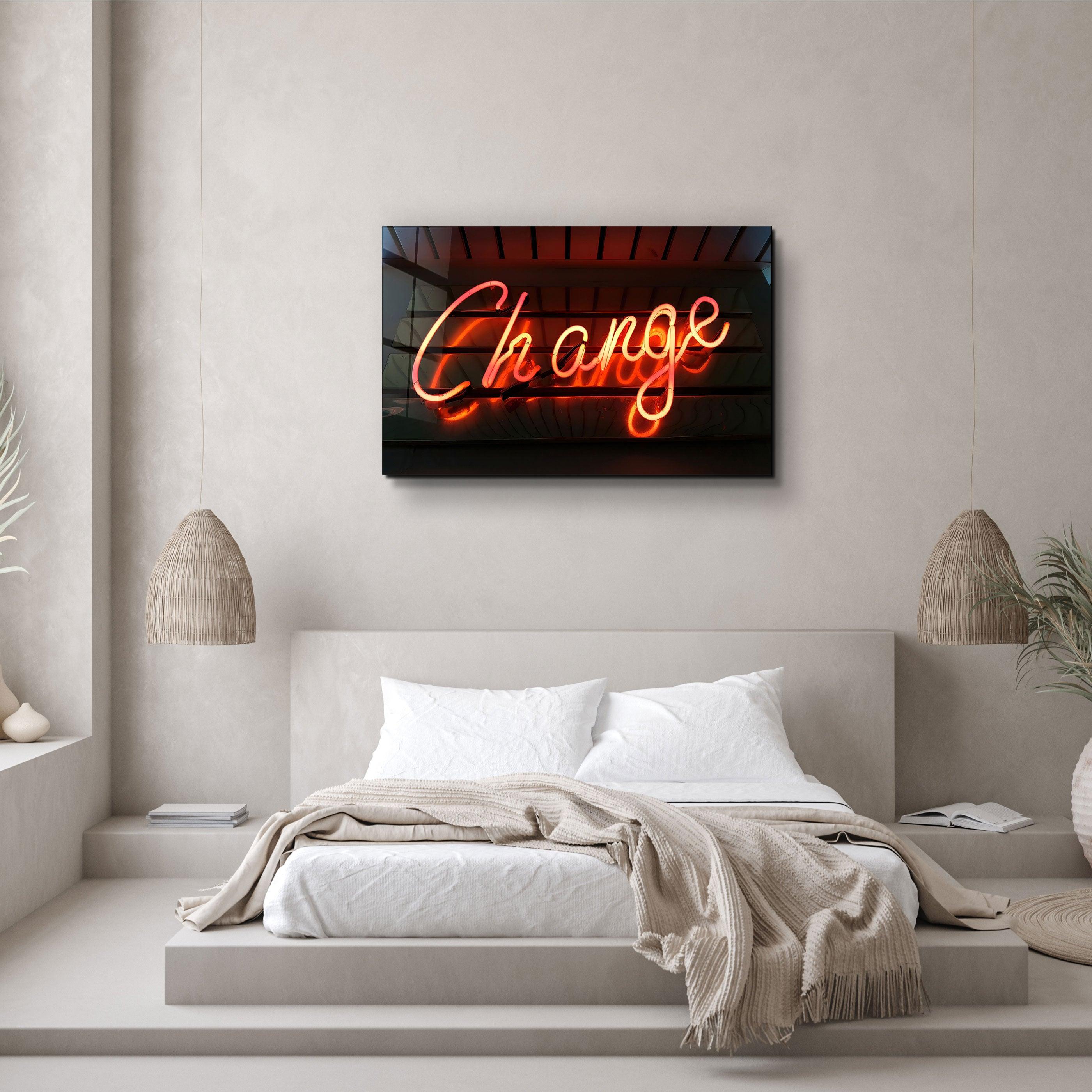 ・"Change"・Glass Wall Art