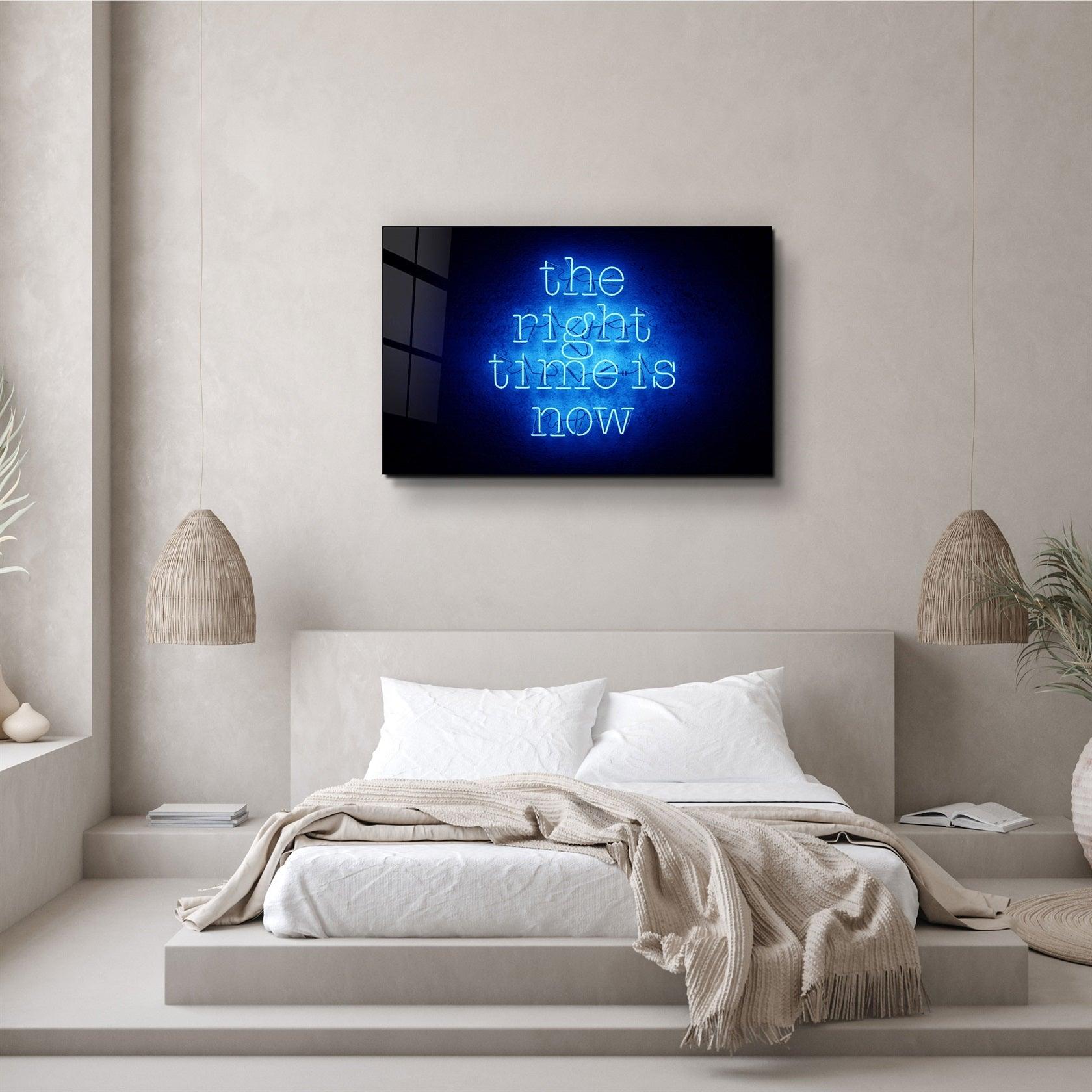 ・"The Right Time is Now"・Glass Wall Art