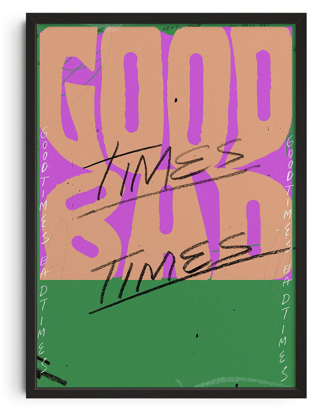Good times, bad times