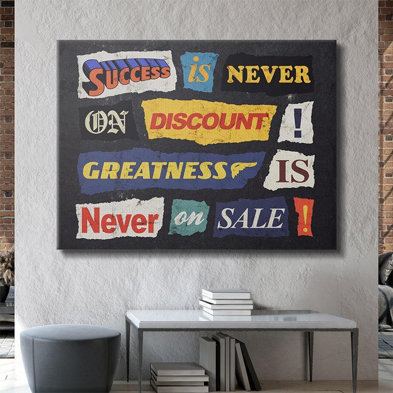 Success Is Never On Discount