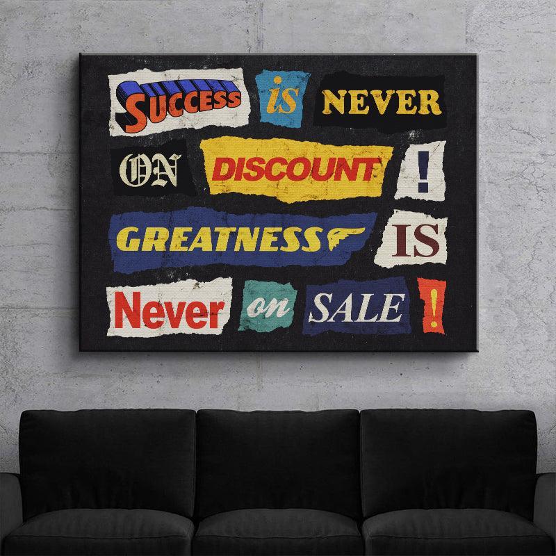 Success Is Never On Discount