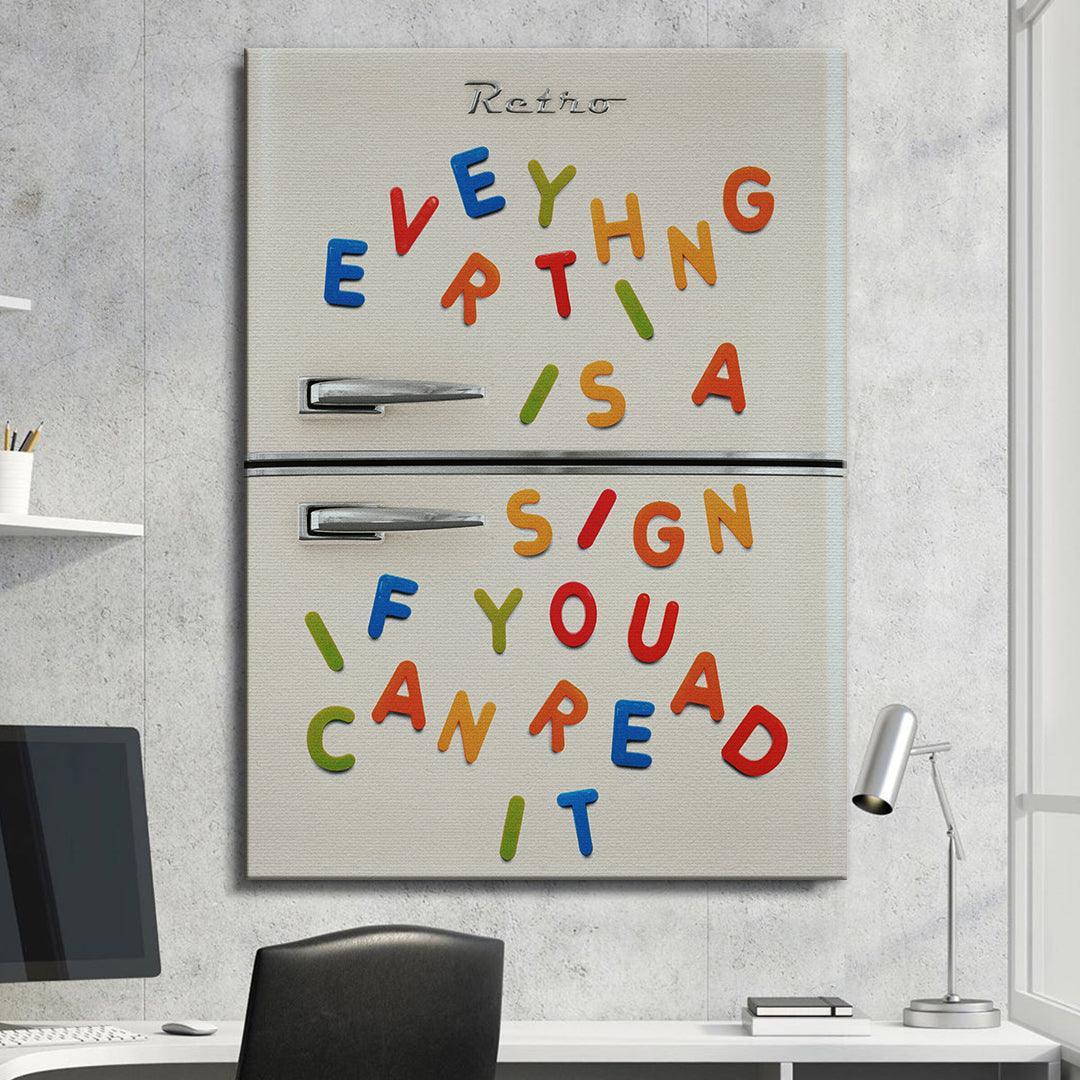 Everything Is A Sign