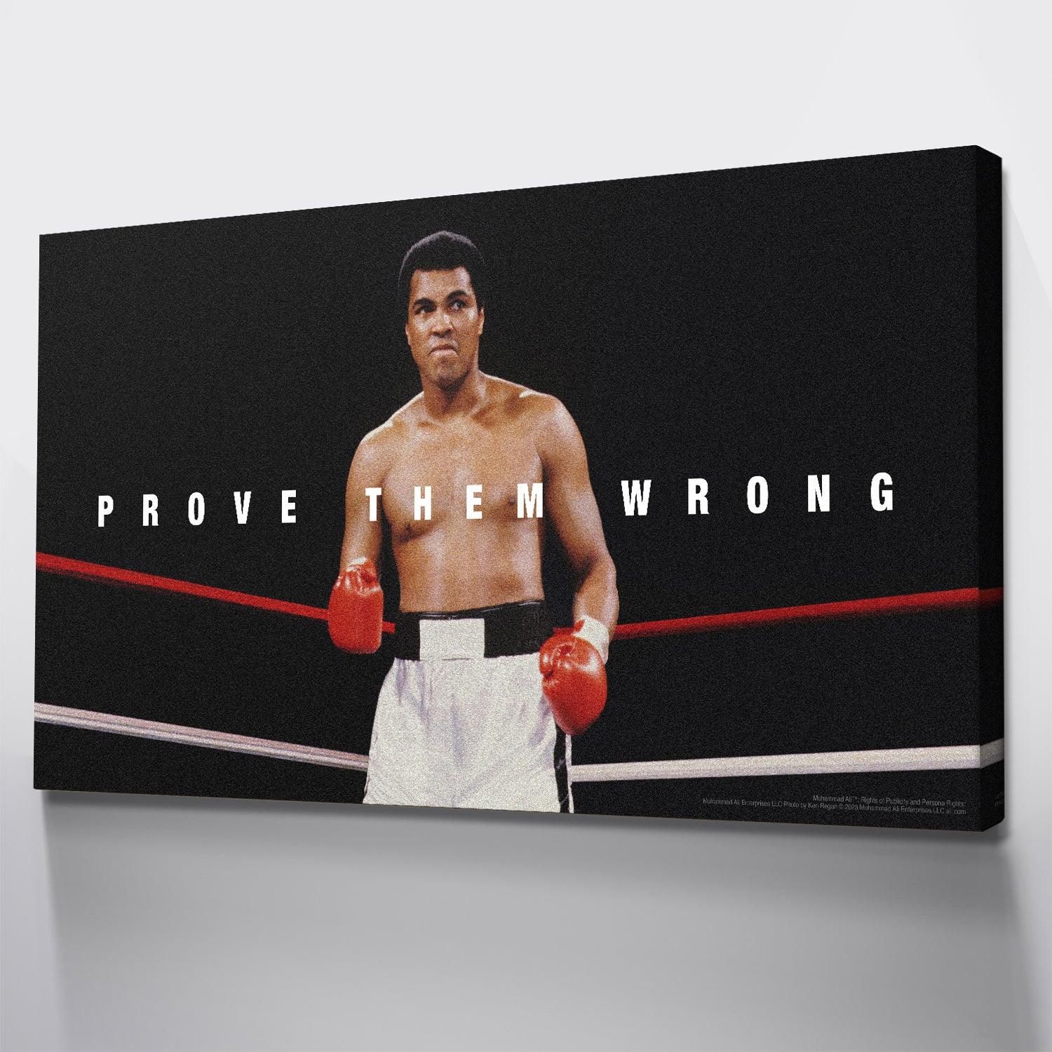 Muhammad Ali - Prove Them Wrong