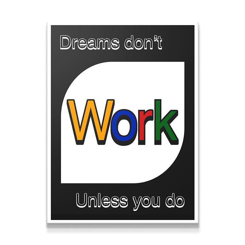 Dreams Don't Work