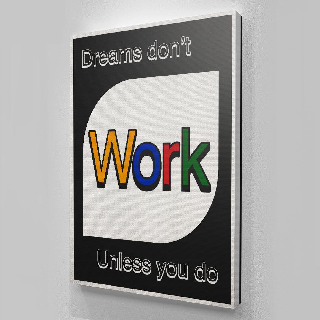 Dreams Don't Work
