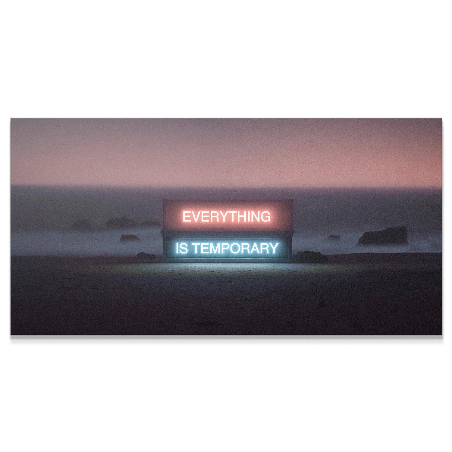 Everything Is Temporary