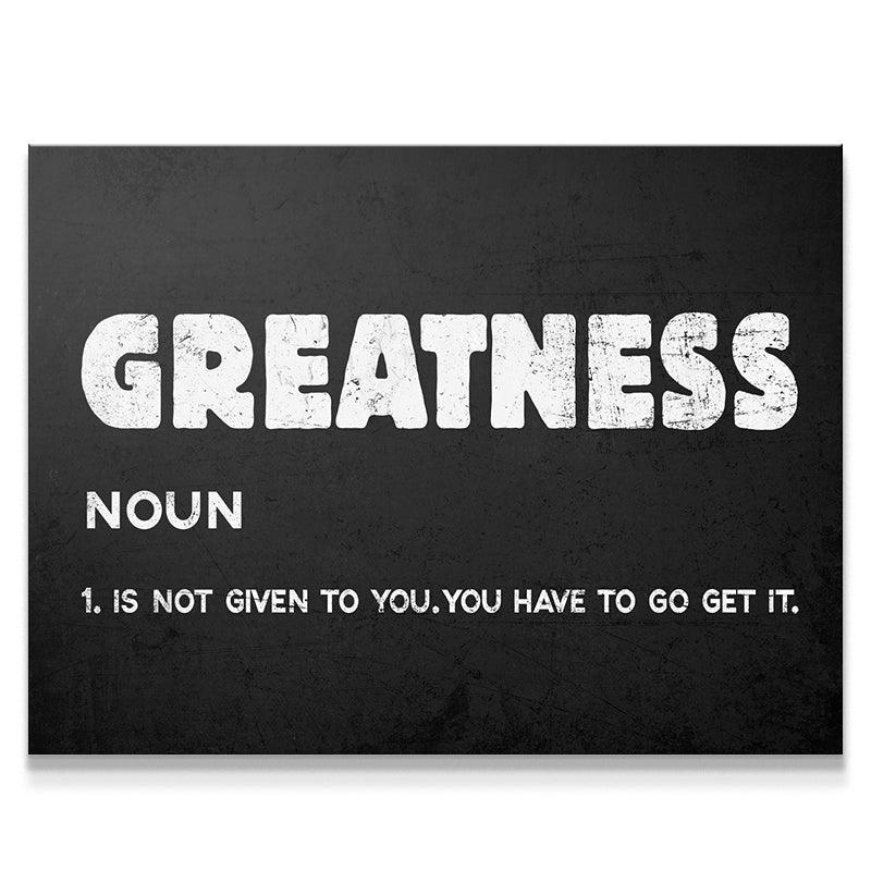 Greatness