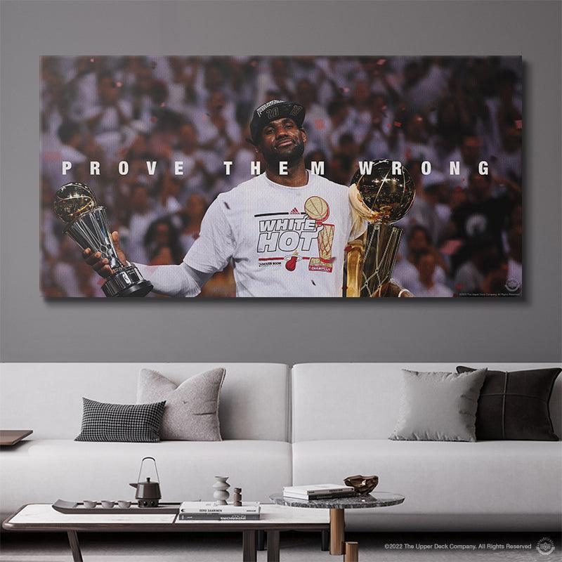 LeBron James - Prove Them Wrong
