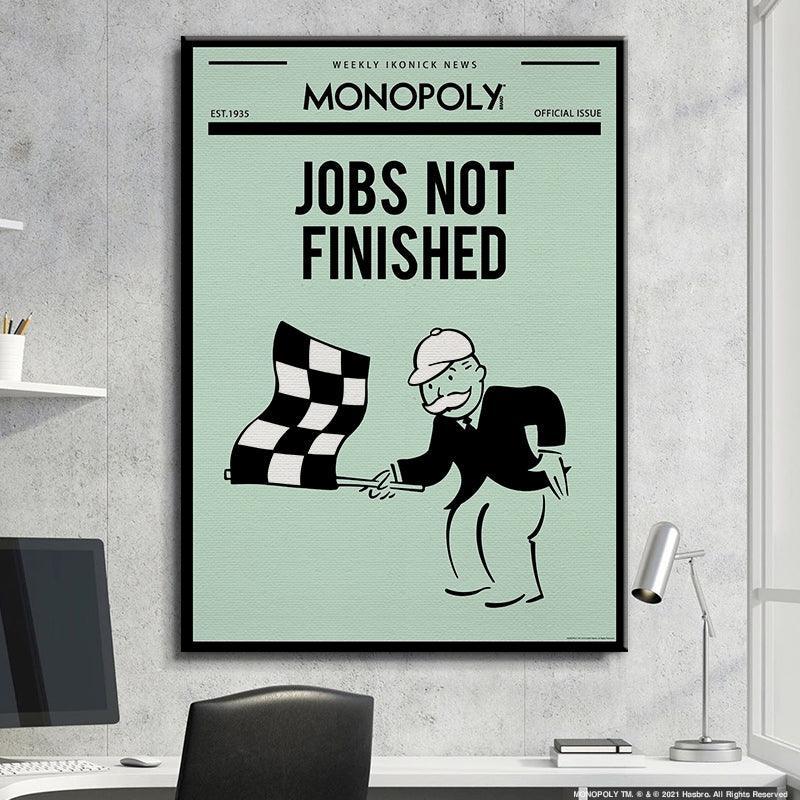 Monopoly - Jobs Not Finished