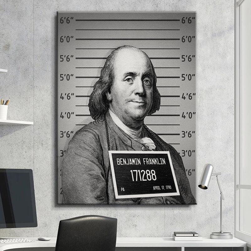 Mug Shot Money ( Benjamin Franklin )