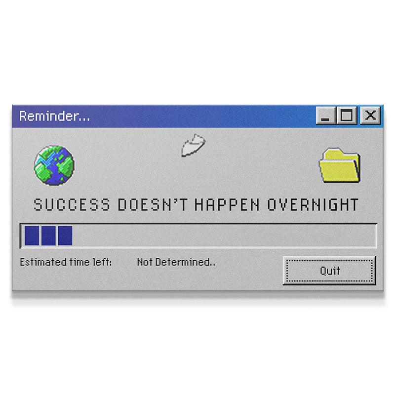 Overnight Success