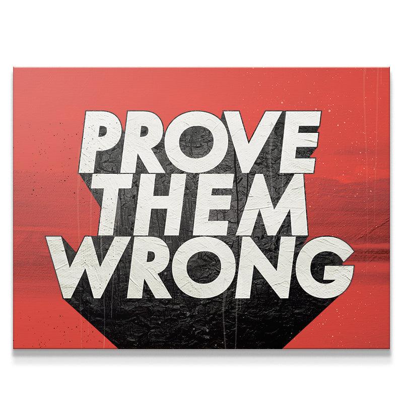 Prove Them Wrong