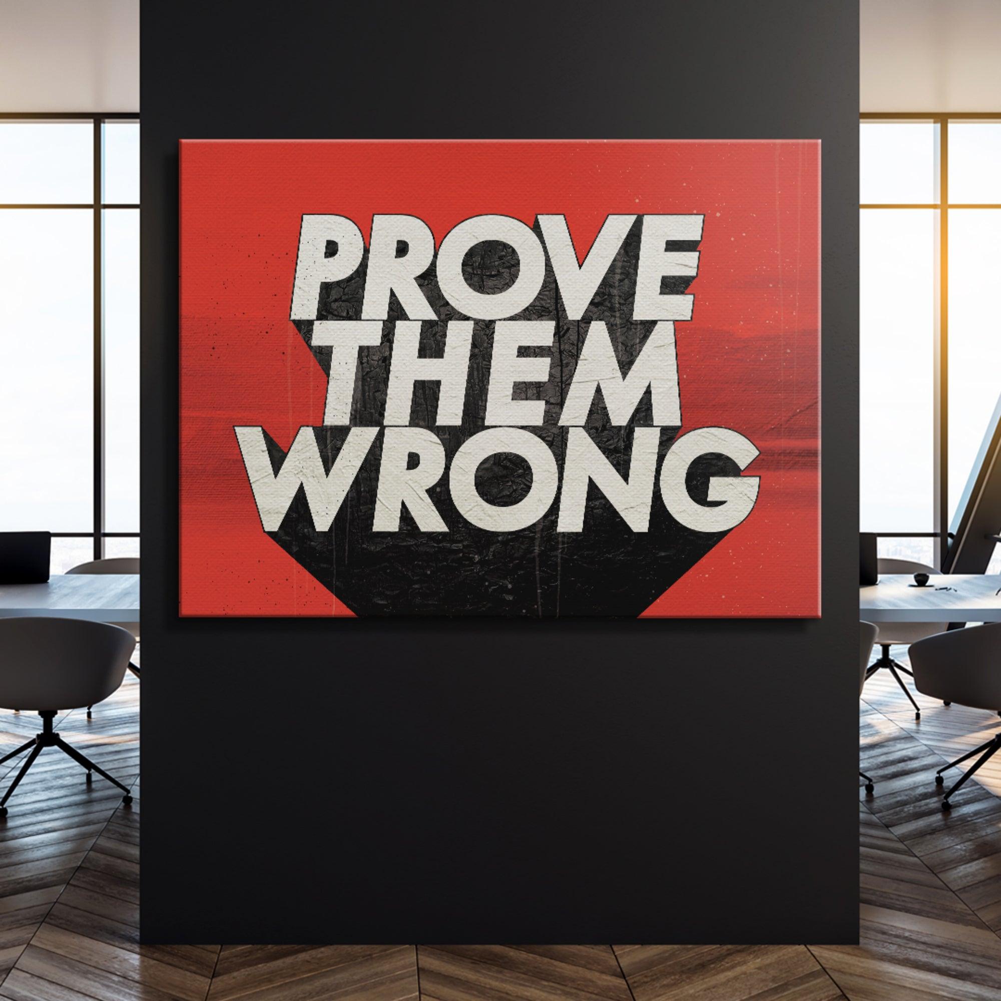 Prove Them Wrong