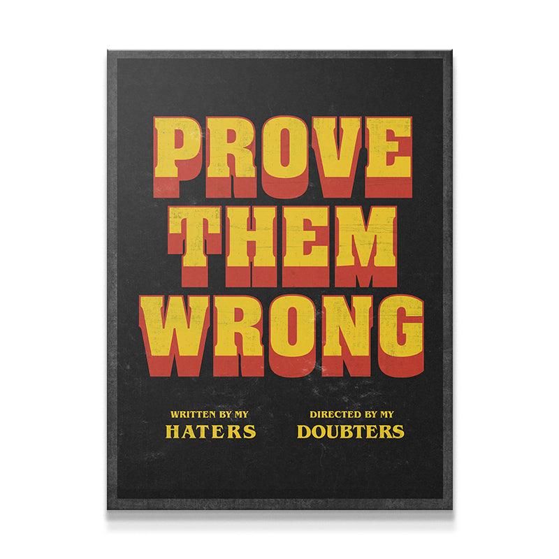 Prove Them Wrong - Directors Cut