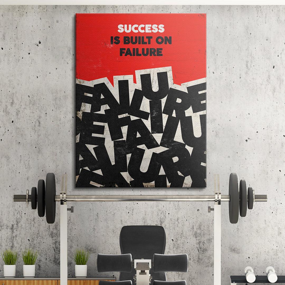 Success Is Built On Failure