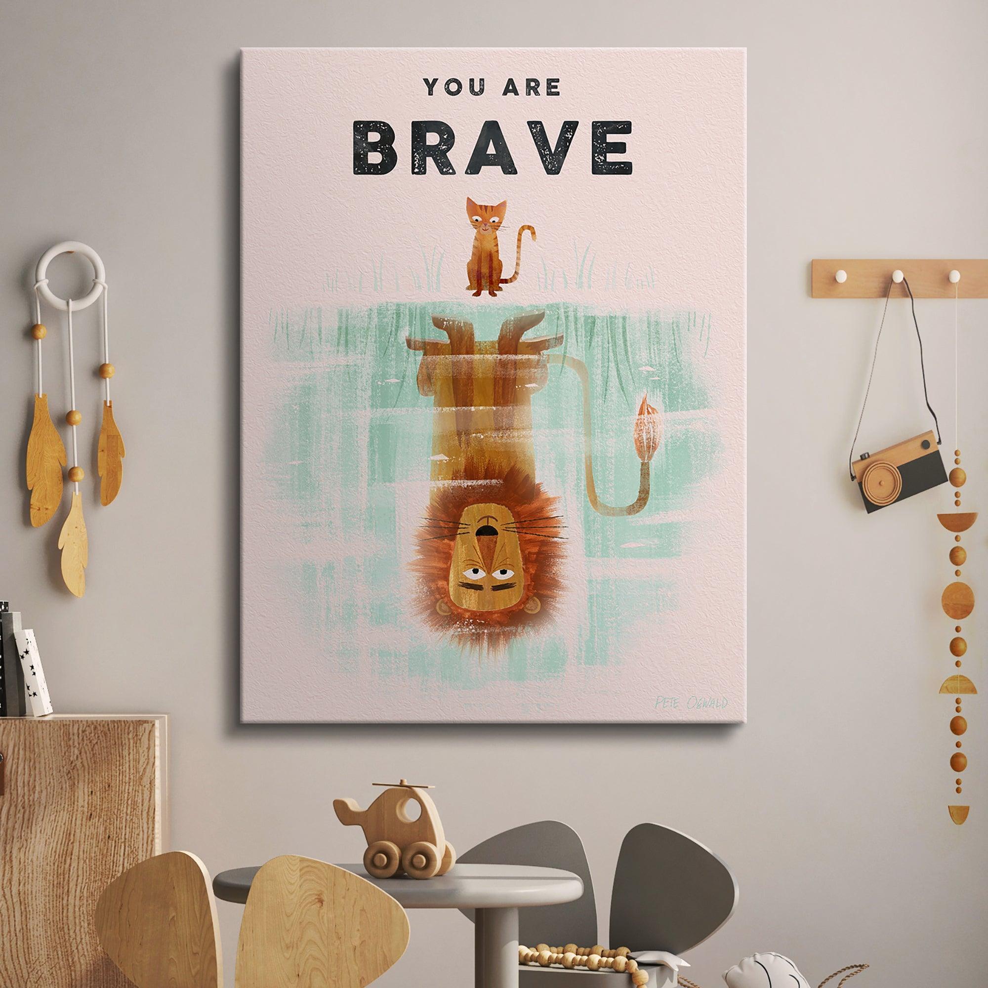 Kids You Are Brave