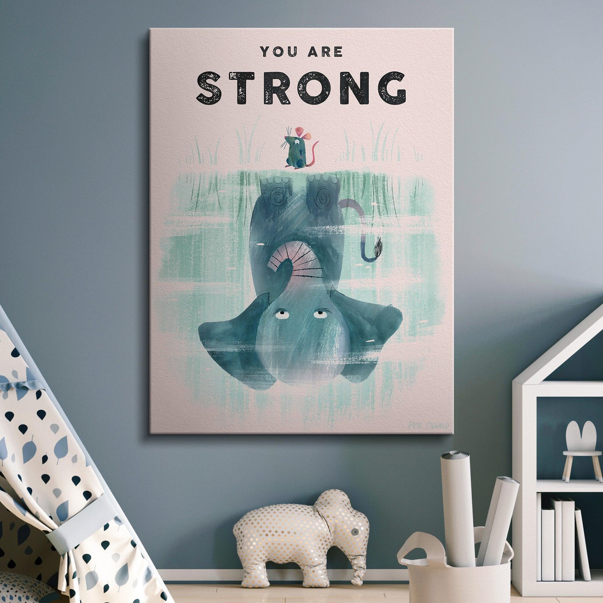 Kids You Are Strong