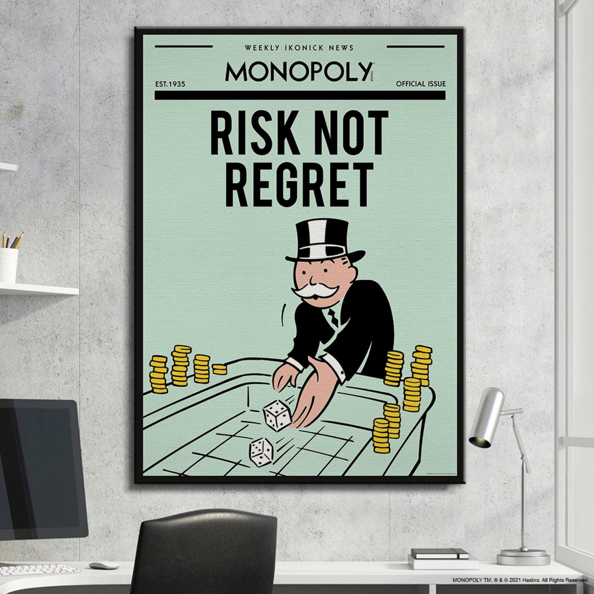 Monopoly - Risk Not Regret