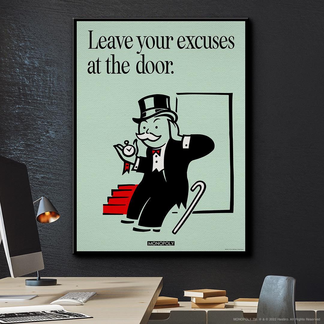 Monopoly - Leave Your Excuses At the Door